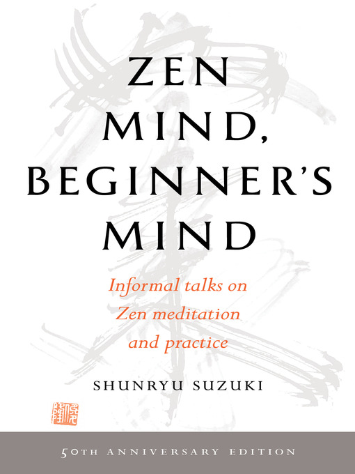 Title details for Zen Mind, Beginner's Mind by Shunryu Suzuki - Available